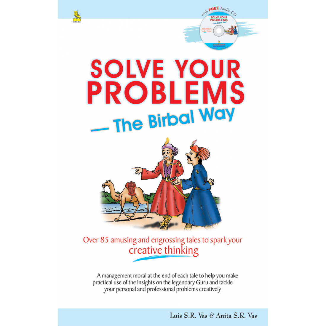 Solve Your Problems With The Birbal Way