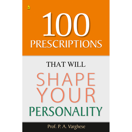 100 Prescriptions That Will Shape your Personality