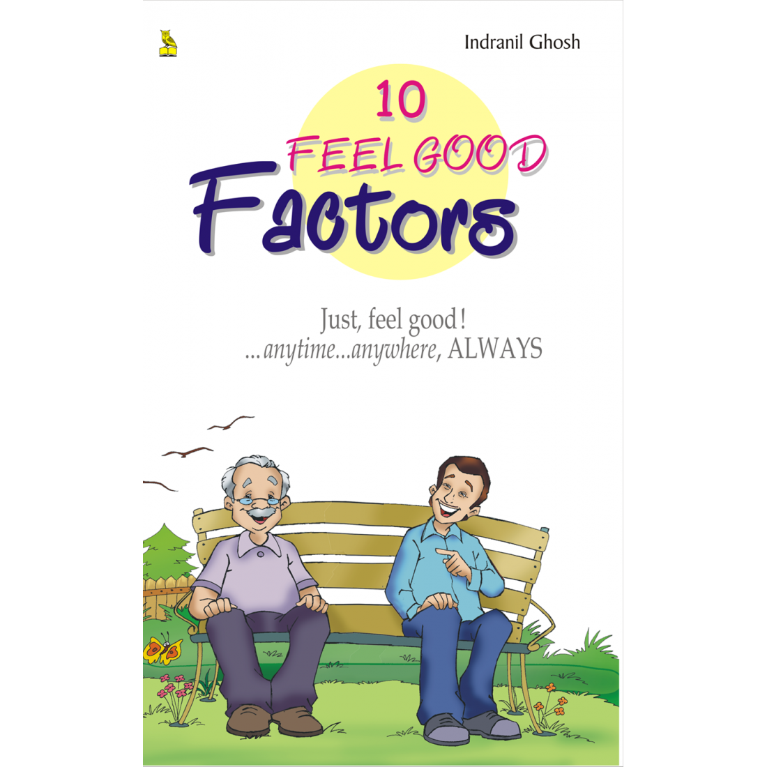 10 Feel Good Factors