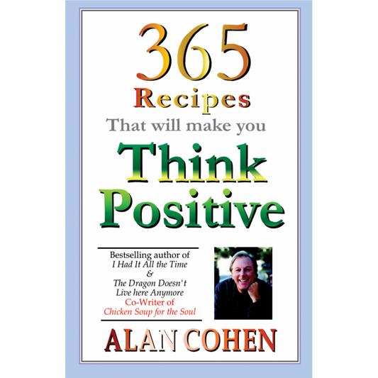 365 Recipes That Will Make You Think Positive