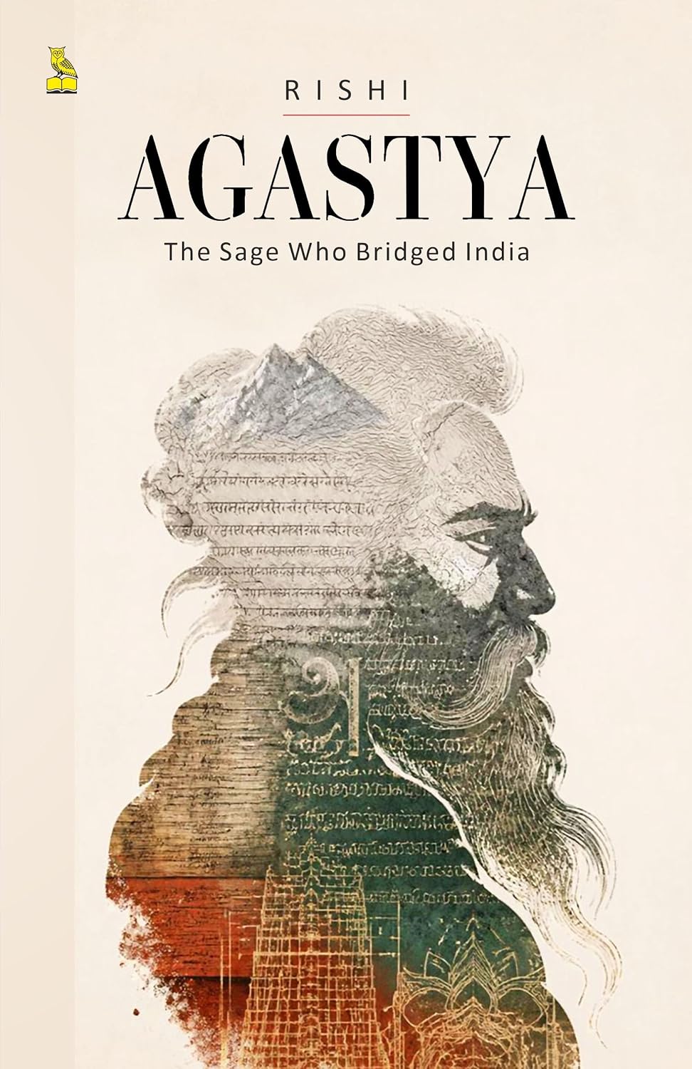 RISHI AGASTYA- THE SAGE WHO BRIDGED INDIA