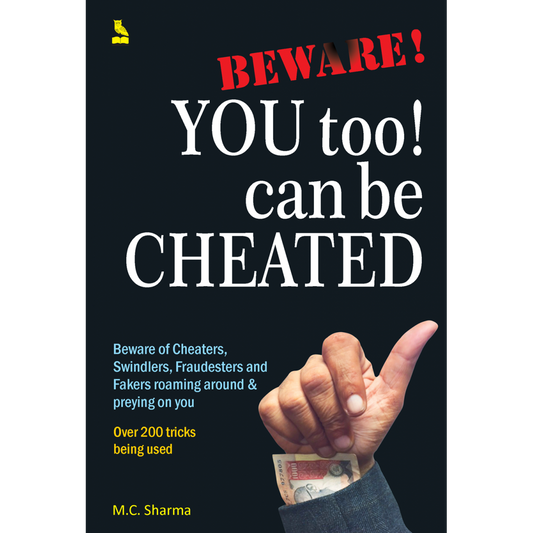 Beware You Too Can Be Cheated
