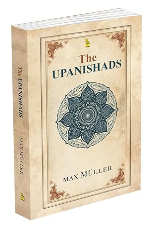 THE UPANISHADS - MAX MULLER